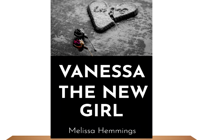 Vanessa The New Girl by Melissa Hemmings